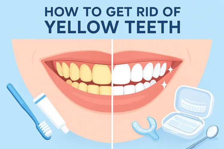 How to get rid of yellow teeth?