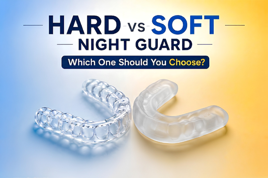 Hard vs soft night guard.